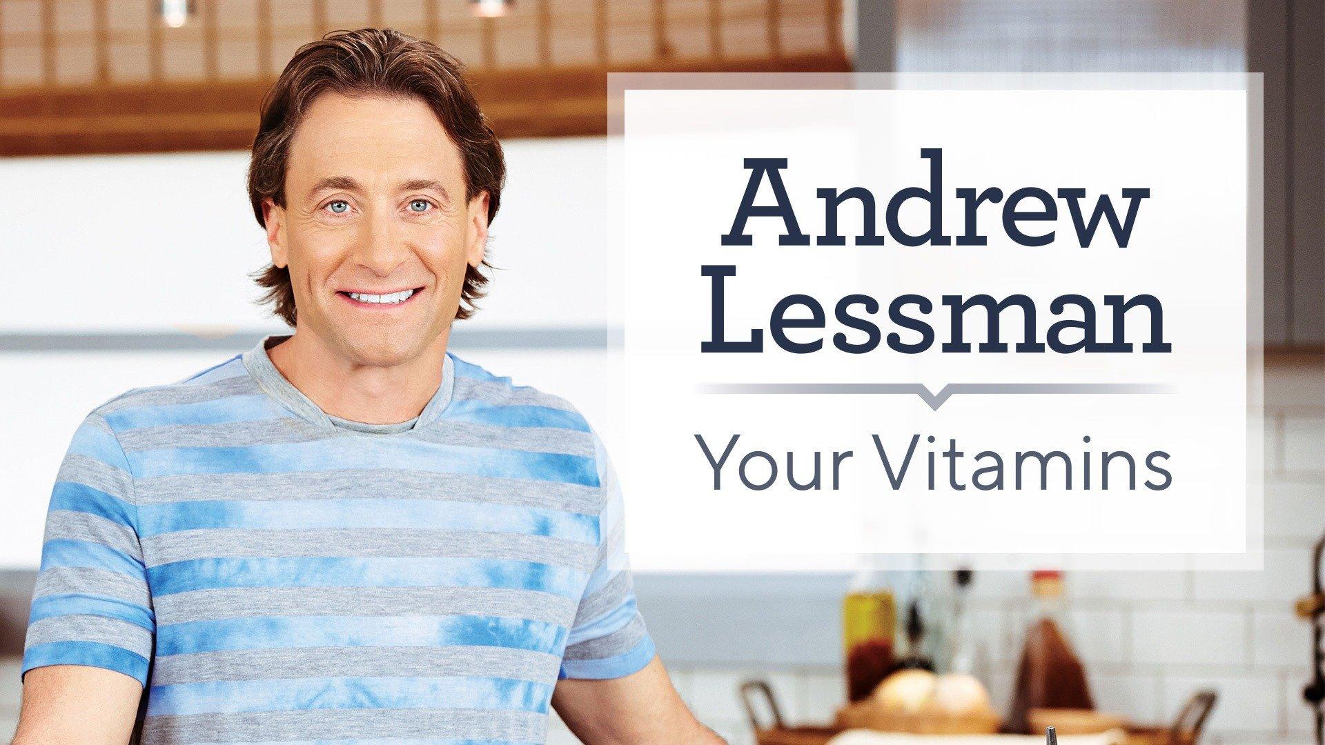 Watch Andrew Lessman Your Vitamins Streaming on Philo