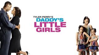 Tyler Perry's Daddy's Little Girls