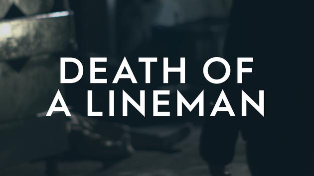 Death of a Lineman