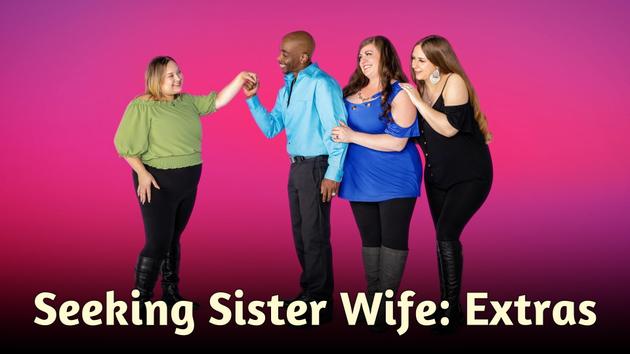 Seeking Sister Wife: Extras