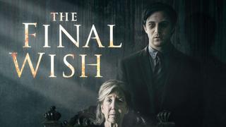 The Final Wish