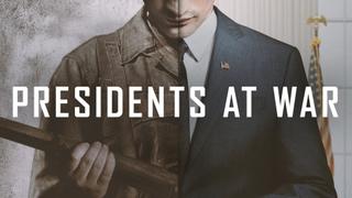 Presidents at War