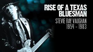  watch Rise of a Texas Bluesman: Stevie Ray Vaughan 1954-1983