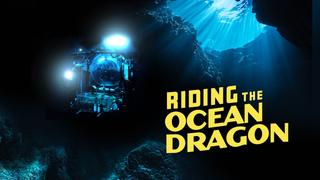 Riding the Ocean Dragon