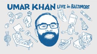 Umar Khan: Live in Baltimore