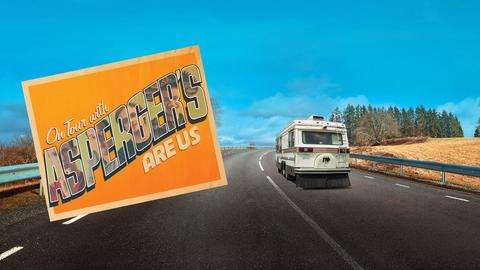 On Tour With Asperger's Are Us