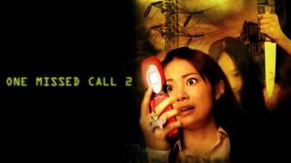 One Missed Call 2
