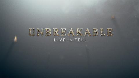 Unbreakable: Live to Tell