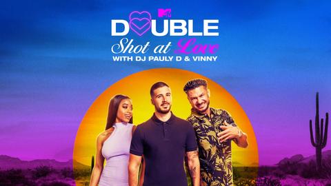 Double Shot at Love With DJ Pauly D and Vinny