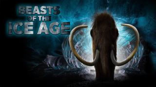 Beasts of the Ice Age