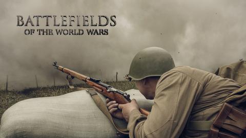 Battlefields of the World Wars