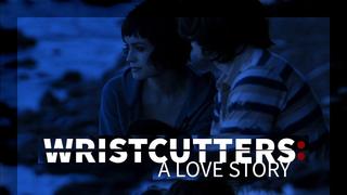 Wristcutters: A Love Story