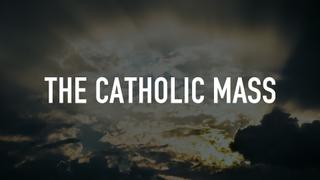 watch The Catholic Mass