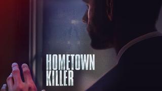  watch Hometown Killer