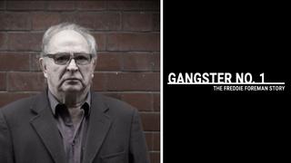 Gangster No. 1: The Freddie Foreman Story