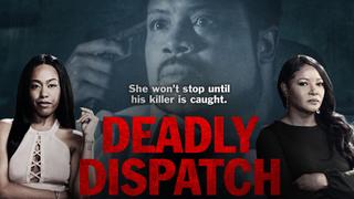 Deadly Dispatch