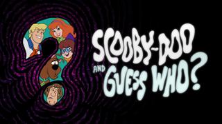 watch Scooby-Doo and Guess Who?