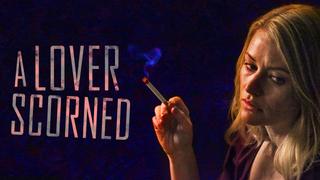  watch A Lover Scorned