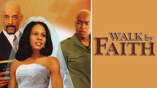 Walk by Faith