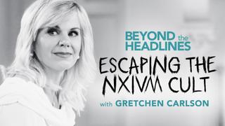  watch Beyond the Headlines: Escaping the NXIVM Cult With Gretchen Carlson