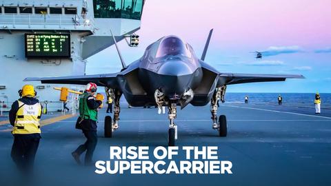 Rise of the Supercarrier