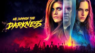  watch We Summon the Darkness