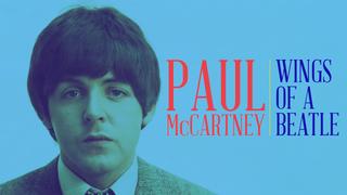 Paul McCartney: Wings of a Beatle