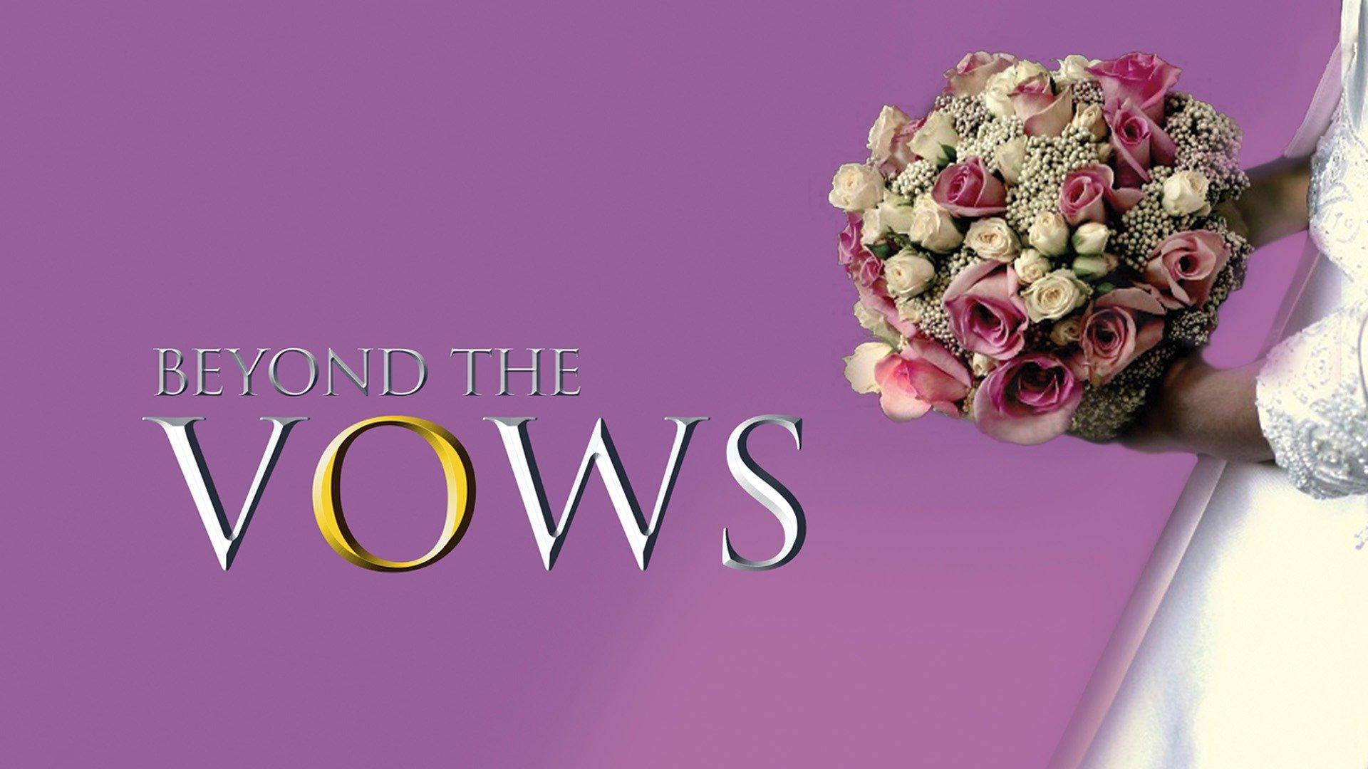 Beyond The Vows Dailymotion Season 1