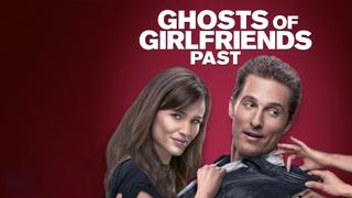  watch Ghosts of Girlfriends Past
