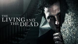 The Living and the Dead