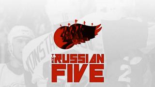 The Russian Five