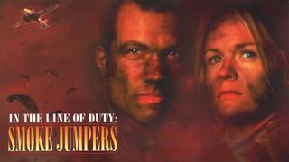  watch In the Line of Duty: Smoke Jumpers