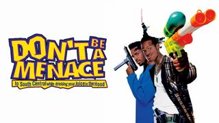 watch Don't Be a Menace to South Central While Drinking Your Juice in the Hood