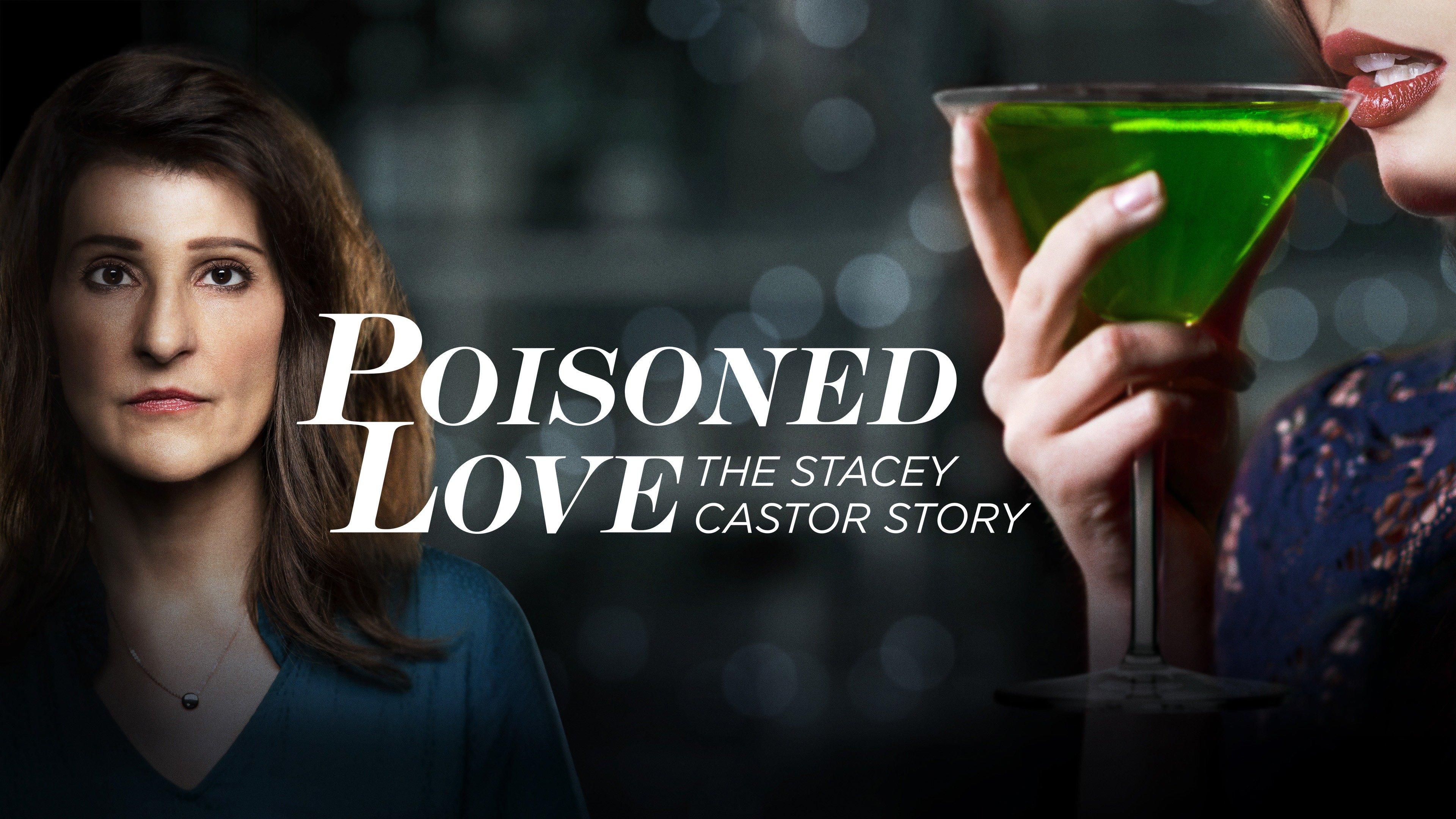 Watch Poisoned Love: The Stacey Castor Story Streaming on Philo
