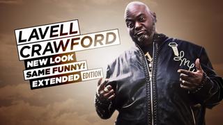 Lavell Crawford: New Look Same Funny! (Extended Edition)