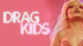 Drag Kids