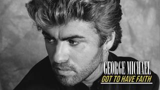 George Michael: Got to Have Faith