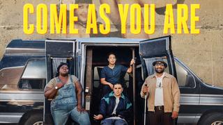Come as You Are