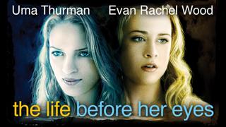 The Life Before Her Eyes