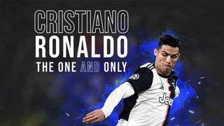 Cristiano Ronaldo: The One and Only