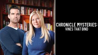The Chronicle Mysteries: Vines That Bind