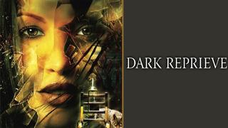 Dark Reprieve
