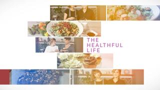 The Healthful Life