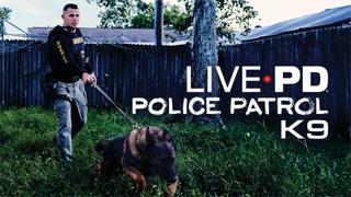 Live PD: Police Patrol K9
