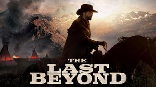 The Last Beyond