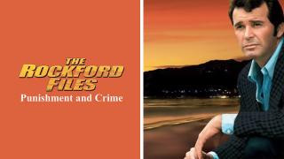 watch The Rockford Files: Punishment and Crime