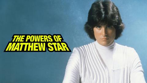 The Powers of Matthew Star