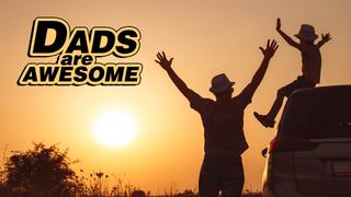  watch Dads Are Awesome