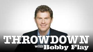 Throwdown With Bobby Flay