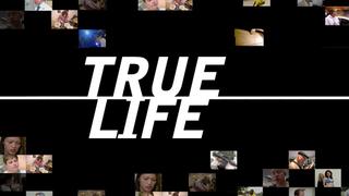 watch True Life